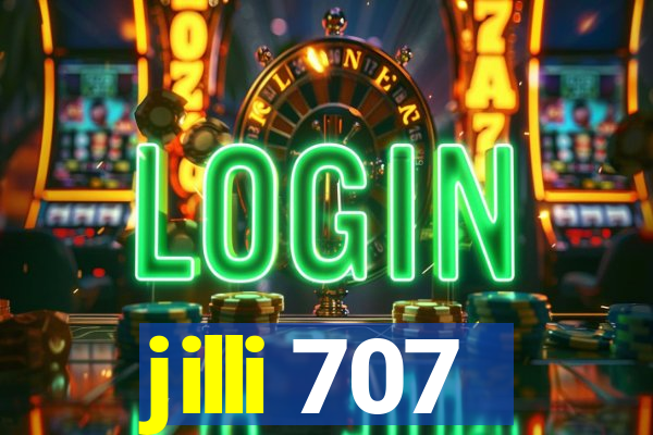 jilli 707